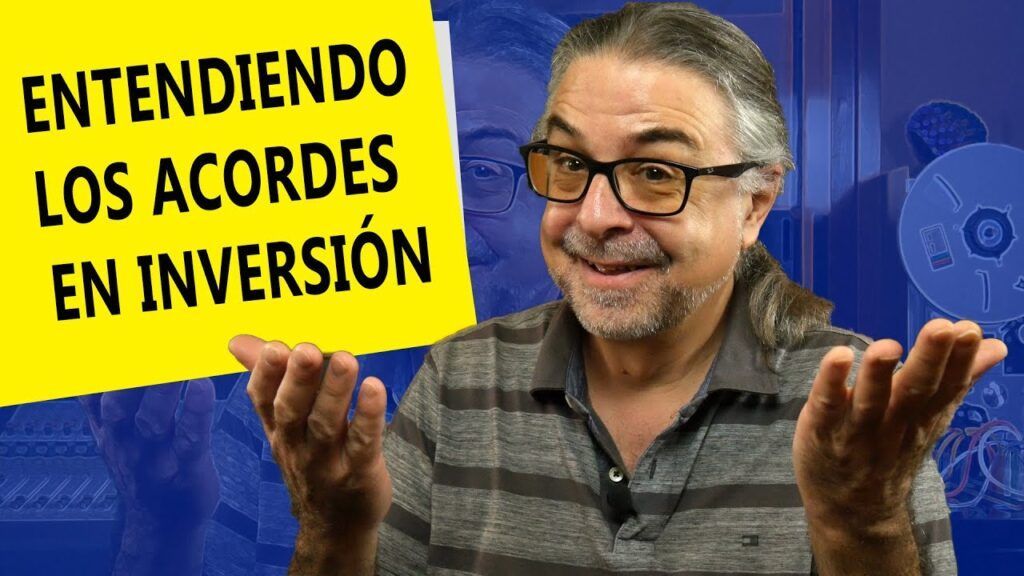 las Inversiones de Acordes
